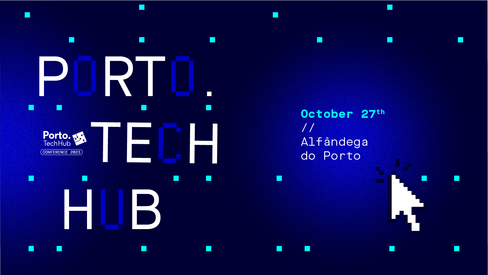 The Porto Tech Hub Conference 2023 is right around the corner